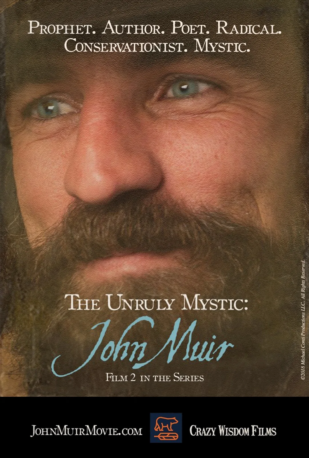 The Unruly Mystic: John Muir — Documentary Film